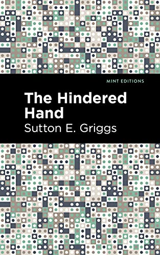 Book cover: "The Hindered Hand" by Sutton E. Griggs, patterned design.