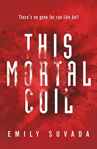 Book cover: “This Mortal Coil” with red splatter background and white text.