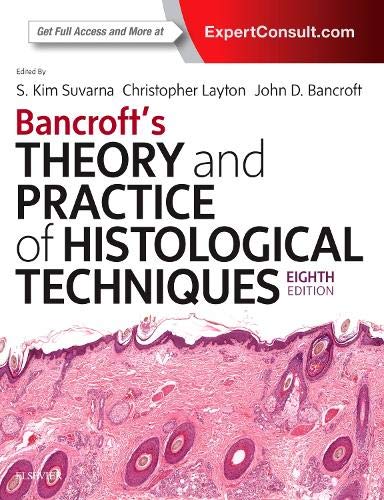Book cover: “Bancroft’s Theory and Practice of Histological Techniques, 8e” with microscopic image.