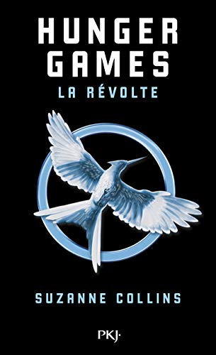 Book cover: "Hunger Games 3/La révolte" with a mockingjay symbol.