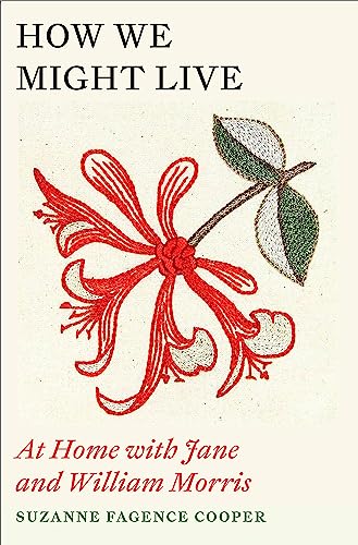 Book cover titled How We Might Live featuring an embroidered honeysuckle flower illustration.