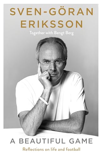 Black and white portrait of Sven-Göran Eriksson, book cover for "A Beautiful Game".