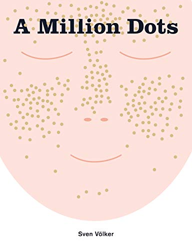 Book cover: pale face outlined with dots, titled “A Million Dots”.