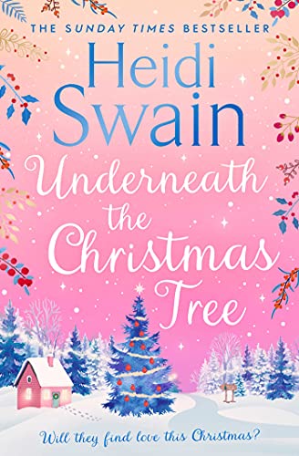 Book cover: “Underneath the Christmas Tree” by Heidi Swain, with winter scene.