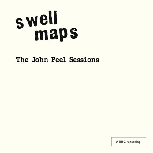 Album cover for Swell Maps The John Peel Sessions with black text on cream background.