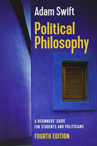 Book cover: "Political Philosophy" by Adam Swift, fourth edition.