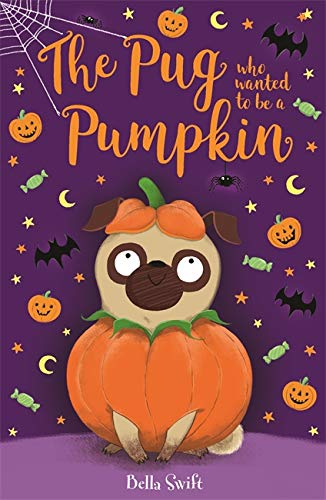 Book cover: a pug dressed as a pumpkin with Halloween decorations.