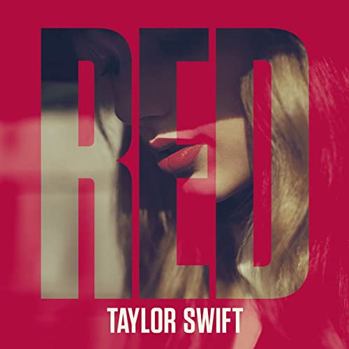 Taylor Swift's "Red" album cover: red text over a blurred portrait.