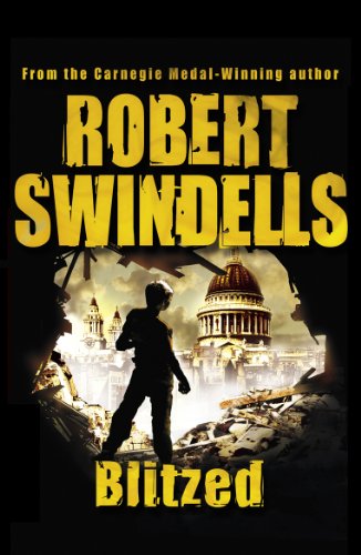 Book cover: "Blitzed" by Robert Swindells, depicting a bombed London skyline.