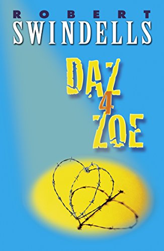 Book cover: "Daz 4 Zoe" with yellow text, a heart, and barbed wire.