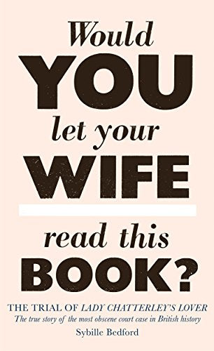 Book cover with bold text: “Would YOU let your WIFE read this BOOK?”