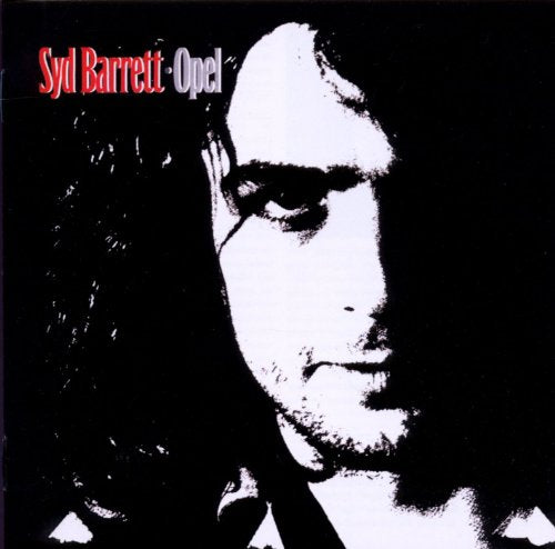 Black and white album cover for Syd Barrett’s “Opel” featuring a portrait.