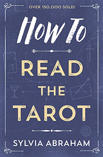 Book cover: “How to Read the Tarot” by Sylvia Abraham, navy background.