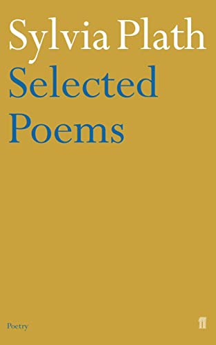 Book cover for Sylvia Plath Selected Poems with white and blue text on gold.