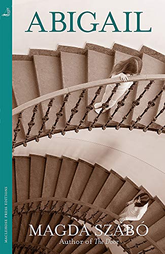 Book cover: "Abigail" by Magda Szabo, showing a girl on a spiral staircase.
