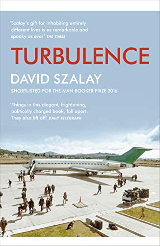 Book cover: “Turbulence” by David Szalay, featuring an airplane and people.