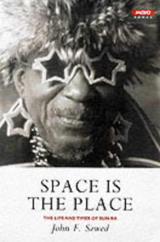 Book cover featuring Sun Ra wearing a fur hat and star-shaped glasses.