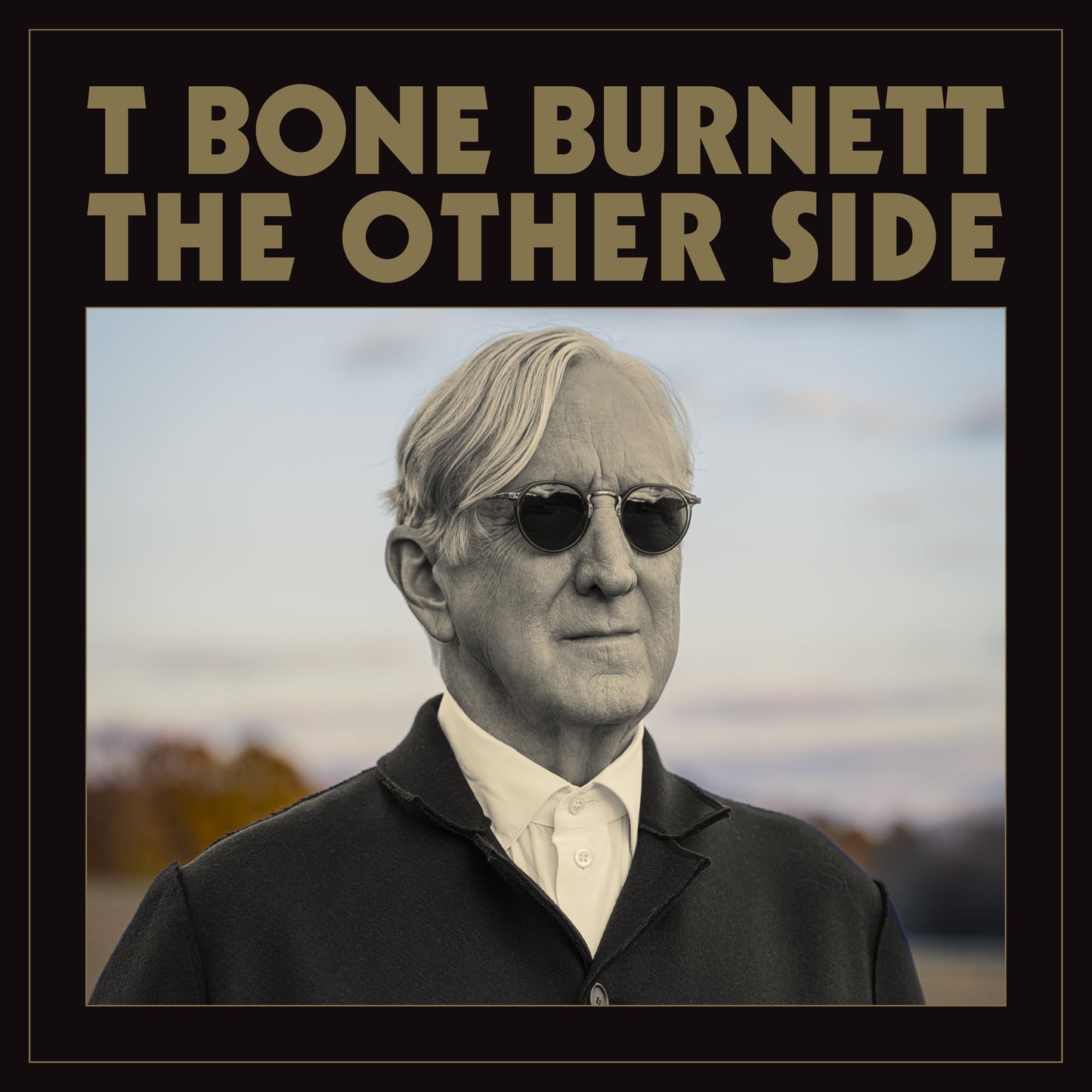 T Bone Burnett album cover featuring a sepia-toned portrait.