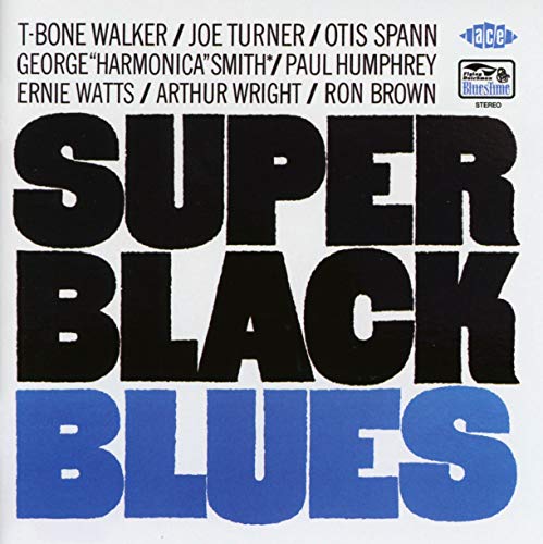 Album cover with bold black and blue text reading Super Black Blues on white.