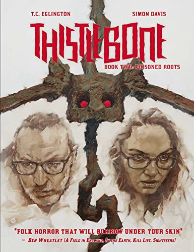 Book cover: "Thistlebone: Poisoned Roots" with a creepy, twig-like figure and two portraits.