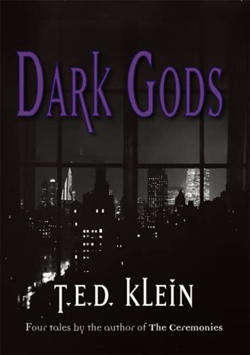 Book cover for Dark Gods by T.E.D. Klein featuring a dark city skyline view.