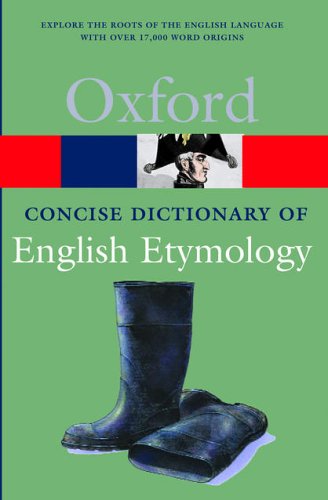 Cover of The Concise Oxford Dictionary of English Etymology featuring boots and Napoleon.