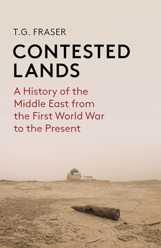 Book cover: “Contested Lands” history of the Middle East, arid landscape.