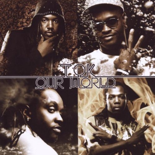 CD cover for T.O.K.'s "Our World" featuring four portraits of the group.