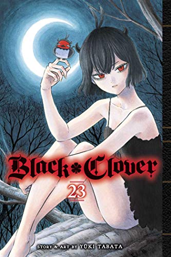 Black Clover volume 23 cover: a girl with dark hair and red eyes.