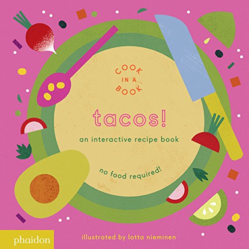 Colorful illustrated cover of "Tacos!: An Interactive Recipe Book" with taco ingredients.