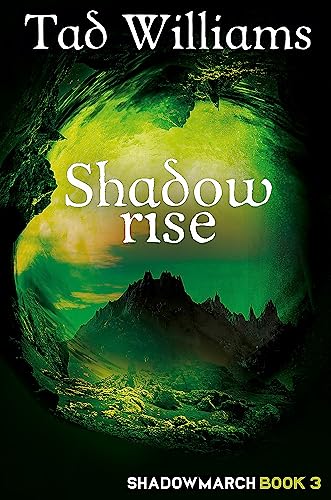 Book cover for Shadowrise by Tad Williams featuring a green landscape inside a cave.