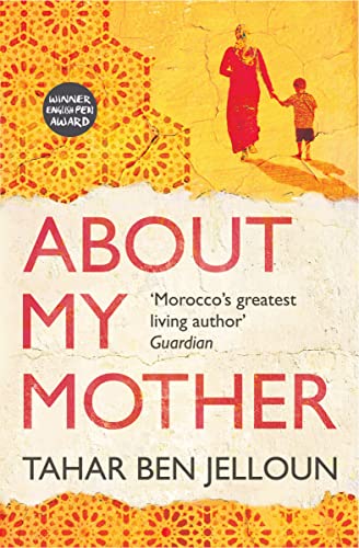 Book cover: "About My Mother" by Tahar Ben Jelloun, woman and child.
