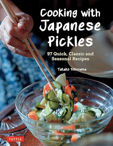 Cookbook cover featuring Japanese pickles and chopsticks, titled "Cooking with Japanese Pickles".