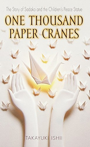 Book cover with folded paper cranes and cupped hands, titled "One Thousand Paper Cranes.