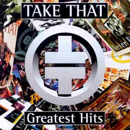 Take That “Greatest Hits” CD cover with band photos and a plus sign.