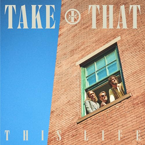 Take That album cover, "This Life," featuring three men looking from a window.