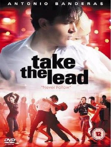 DVD cover for "Take The Lead" featuring Antonio Banderas and dancers.