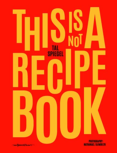 Bright orange book cover with bold yellow text: "This is not a Recipe Book".