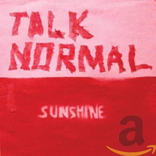 CD cover for Talk Normal’s “Sunshine” with red and pink text.