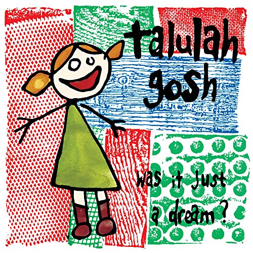 Album cover for Talulah Gosh’s “Was It Just A Dream?” with childlike art.