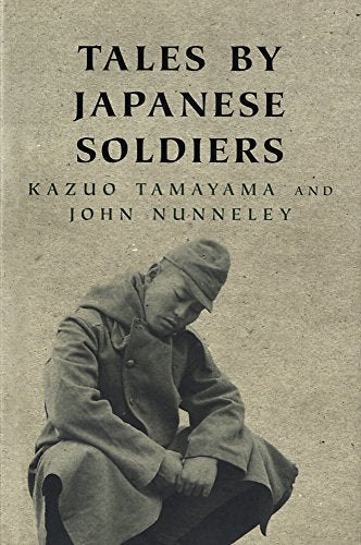 Book cover: "Tales By Japanese Soldiers" with a soldier’s portrait.