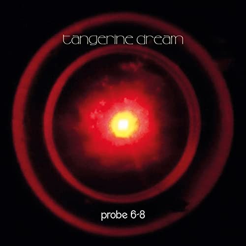 Album cover for Tangerine Dream’s “Probe 6-8” featuring a red, circular abstract design.