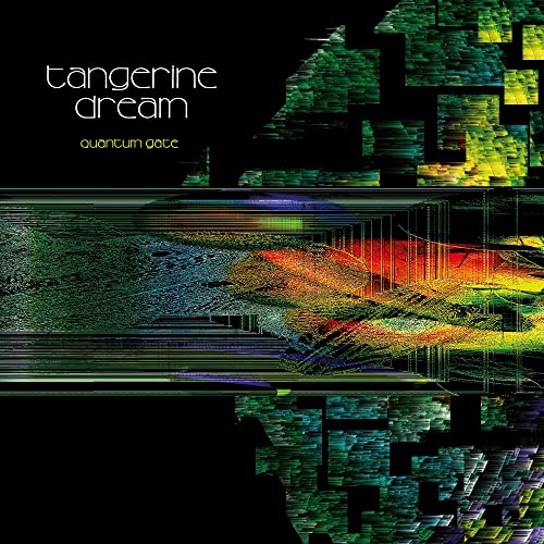 Tangerine Dream Quantum Gate album cover with abstract digital glitch art on black background.