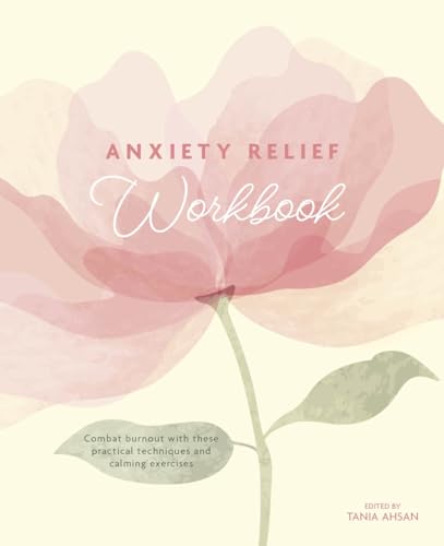 Book cover with a pink floral illustration and title “Anxiety Relief Workbook.”