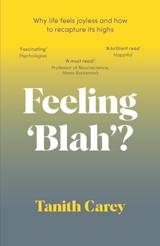 Book cover titled Feeling Blah? by Tanith Carey with a yellow to grey gradient background.