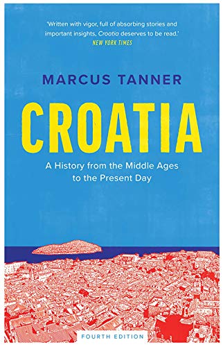 Book cover for Croatia: A History from the Middle Ages to the Present Day.
