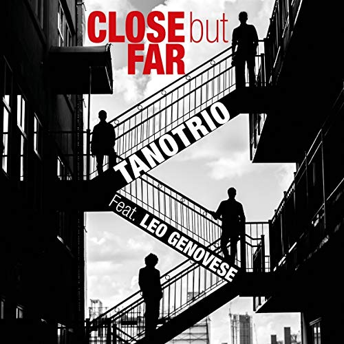 Tano Trio Feat.genovese - Close But Far (Feat. Leo Genovese) [CD]