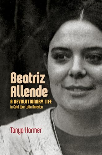 Book cover featuring a portrait of Beatriz Allende, with title and author name.