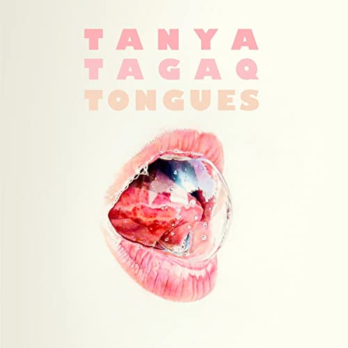 Album cover showing pink lips blowing a bubble with the text Tanya Tagaq Tongues.