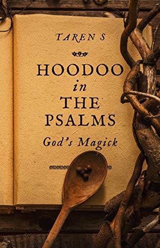 Book cover: "Hoodoo in the Psalms" with twigs and a wooden spoon.